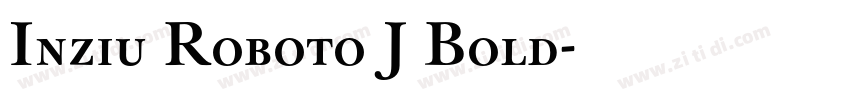 Inziu Roboto J Bold字体转换
